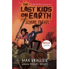 THE LAST KIDS 2 ON EARTH AND THE ZOMBIE