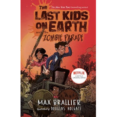 THE LAST KIDS 2 ON EARTH AND THE ZOMBIE