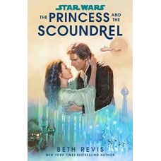 STAR WARS PRINCESS AND THE SCOUNDREL