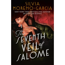 THE SEVENTH VEIL OF SALOME THE SEVENTH VEIL OF SALOME