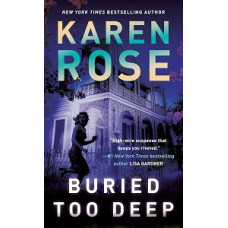 BURIED TOO DEEP #3 A NEW ORLEANS NOVEL