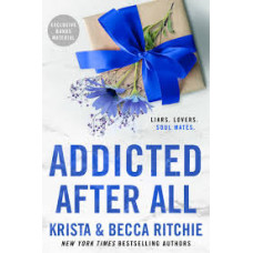 ADDICTED AFTER ALL