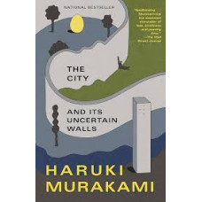 THE CITY AND ITS UNCERTAIN WALLS THE CITY AND ITS UNCERTAIN WALLS