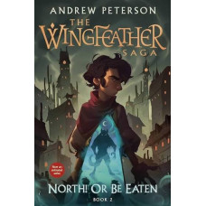 NORTH OR BE EATEN BOOK 2 THE WINGFEATHER NORTH OR BE EATEN BOOK 2 THE WINGFEATHER