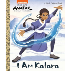 I AM KATARA AVATAR THE LAST AIRBENDER