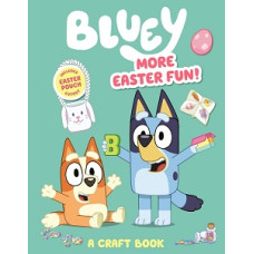 BLUEY MORE EASTER FUN A CRAFT BOOK