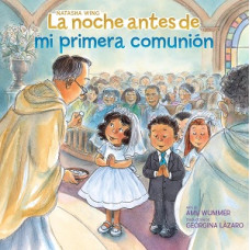 LA NOCHE ANTES DE MI PRIMERA COMUNION
