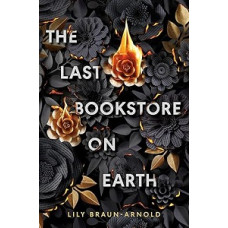 THE LAST BOOKSTORE ON EARTH THE LAST BOOKSTORE ON EARTH