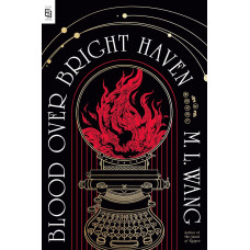 BLOOD OVER BRIGHT HAVEN BLOOD OVER BRIGHT HAVEN