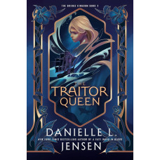THE TRAITOR QUEEN THE TRAITOR QUEEN