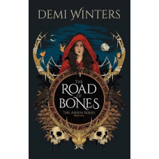 THE ROAD OF BONES BOOK #1 THE ASHEN SERI