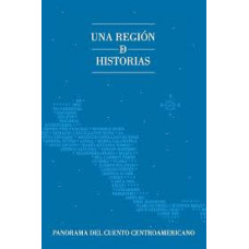 UNA REGION DE HISTORIAS UNA REGION DE HISTORIAS