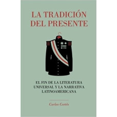 LA TRADICION DEL PRESENTE