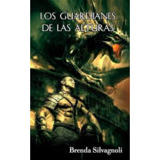 LOS GUARDIANES DE LAS ALTURAS