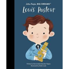LOUIS PASTEUR LITTLE PEOPLE BIG LOUIS PASTEUR LITTLE PEOPLE BIG