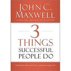 3 THINGS SUCCESSFUL PEOPLE DO