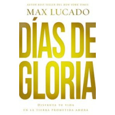 DIAS DE GLORIA