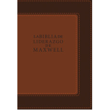 LA BIBLIA DE LIDERAZGO DE MAXWELL