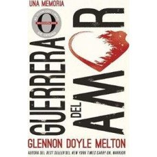 GUERRERA DEL AMOR UNA MEMORIA