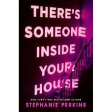 THERES SOMEONE INSIDE YOUR HOUSE