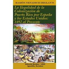 LA ILEGALIDAD DE LA COLONIZACION DE PUER