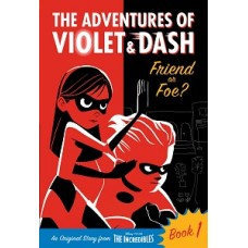 THE ADVENTURES OF VIOLET & DASH FRIEND O