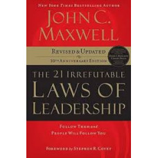 21 IRREFUTABLE LAWS OF LEADERSHIP