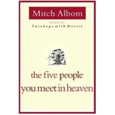 THE FIVE PEOPLE YOU MEET IN HEAVEN