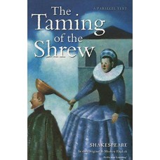 THE TAMING OF THE SHREW PARALLEL TEXT
