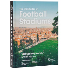 THE WORLD ATLAS FOOTBALL STADIUMS       