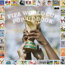 THE FIFA WORLD CUP POP UP BOOK THE FIFA WORLD CUP POP UP BOOK