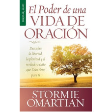 EL PODER DE UNA VIDA DE ORACION