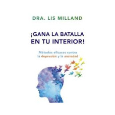 GANA LA BATALLA EN TU INTERIOR          