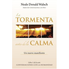 LA TORMENTA ANTES DE LA CALMA           