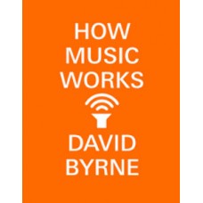 HOW MUSIC WORKS