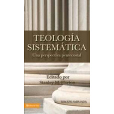 TEOLOGIA SISTEMATICA PENTECOSTAL