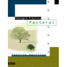 TEOLOGIA PRACTICA PASTORAL