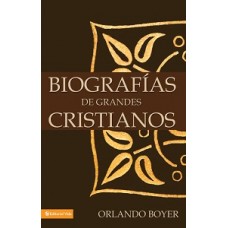 BIOGRAFIAS DE GRANDES CRISTIANOS