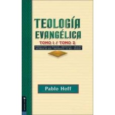 TEOLOGIA EVANGELICA TOMO 1 Y TOMO 2