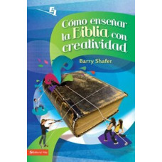 COMO ENSEÑAR LA BIBLIA CON CREATIVIDAD