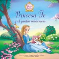 PRINCESA FE Y EL JARDIN MISTERIOSO