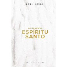 EN HONOR AL ESPIRITU SANTO