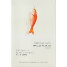 ANIMAL MIRADO ANTOLOGIA RETROSPECTIVA