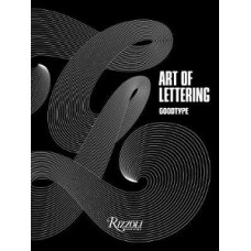 THE ART OF LETTERING GOODTYPE