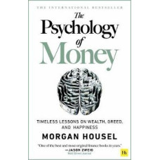 THE PSYCHOLOGY OF MONEY