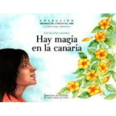 HAY MAGIA EN LA CANARIA                 