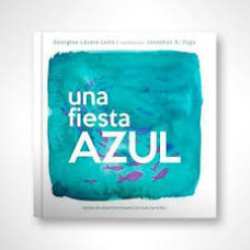 UNA FIESTA AZUL