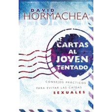 CARTAS AL JOVEN TENTADO CONSEJOS PRACTIC