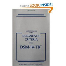 DSM-IV-TR QUICK REFERENCE