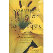 AROMATERAPIA EL OLOR Y LA PSIQUE